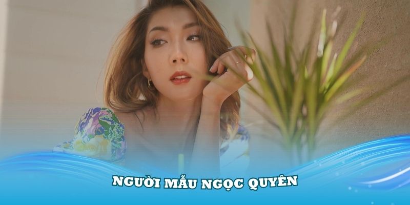 Người mẫu Ngọc Quyên cũng là người đẹp tai tiếng